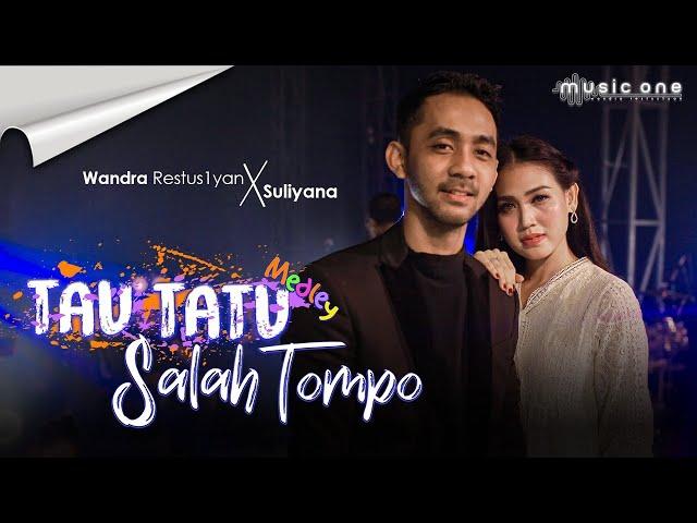 Suliyana X Wandra - TAU TATU x SALAH TOMPO | Music One | Terbaru