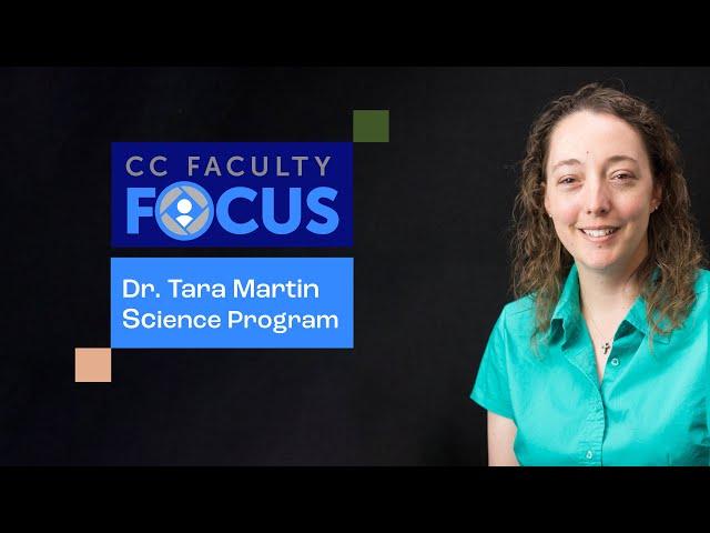 Explore Biology Degrees at CC - Insights from Associate Professor Dr. Tara Martin