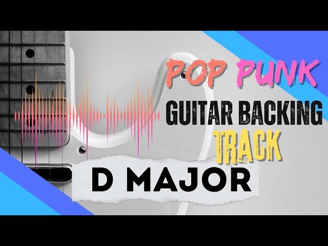 POP PUNK GUITAR BACKING TRACK D MAJOR 180 BPM