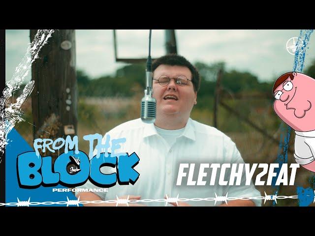 Fletchy2fat - DK | From The Block Performance 