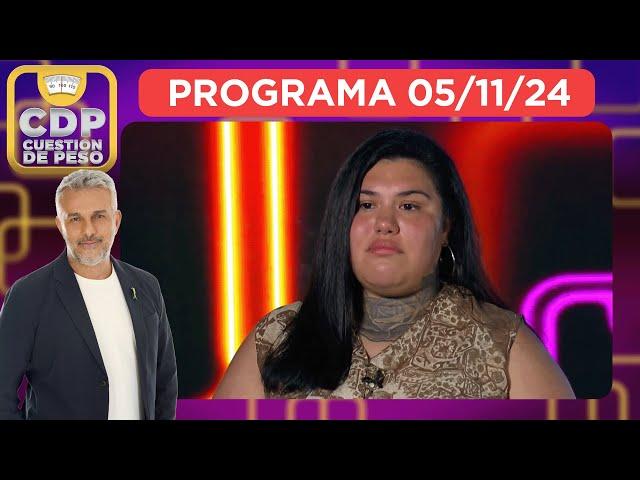 CUESTIÓN DE PESO - PROGRAMA 05/11/24