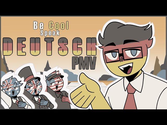 [Countryhumans] Be Cool, Speak Deutsch || PMV