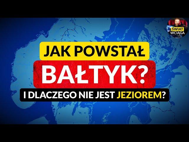 Jak powstało MORZE BAŁTYCKIE? ◀ Historia Bałtyku