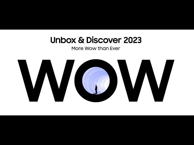 Unbox & Discover 2023 | More WOW than Ever