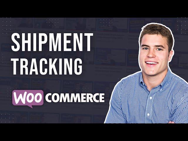 How to setup Shipment and Order Tracking on WooCommerce?