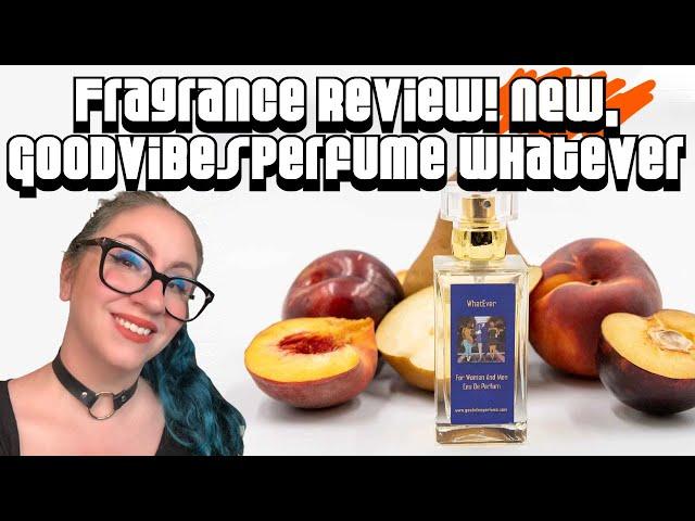 Fragrance Review :: NEW Perfume from GoodVibesPerfume, WhatEver | Beauty Meow