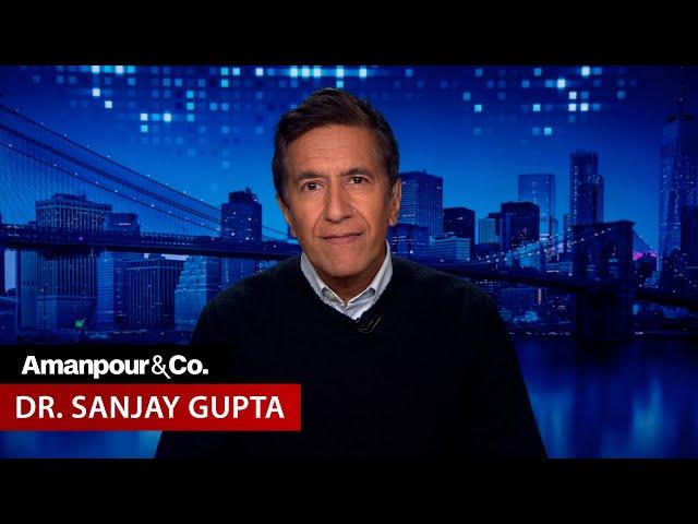 Dr. Sanjay Gupta on What RFK Jr.'s Leadership Could Mean for U.S. Healthcare | Amanpour and Company