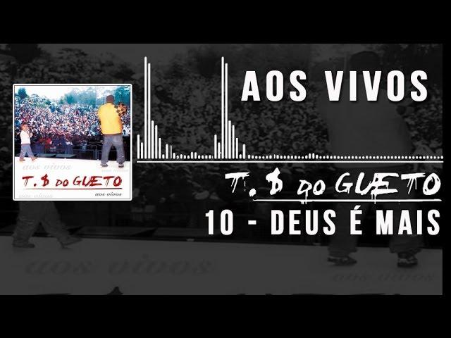 10 Deus é Mais Trilha Sonora do Gueto Ao Vivo