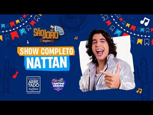 Nattan - São João de Campina Grande (Show completo)