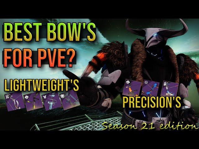 The BEST Combat Bow's for PvE in Destiny Right Now? Season 21