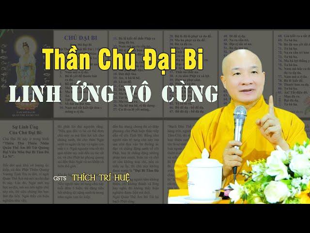 Thần Chú Đại Bi Oai Lực Vô Cùng Khi hành Trì Đúng. Chùa Pháp Tạng Thích Trí Huệ