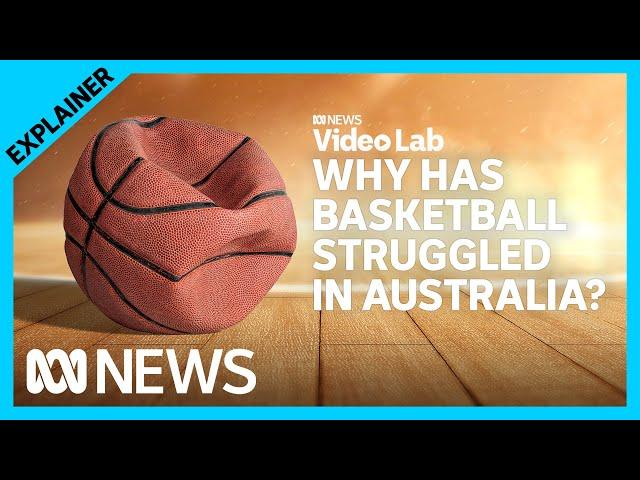 Why Australia's basketball league has lost most of its original teams | ABC News