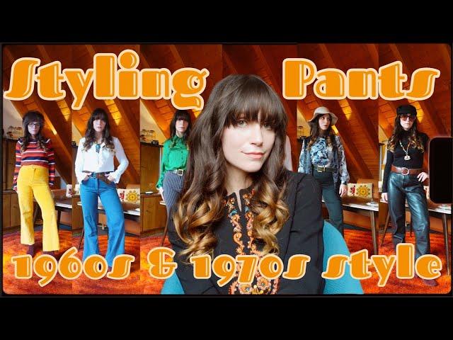 Styling Pants 60s & 70s style