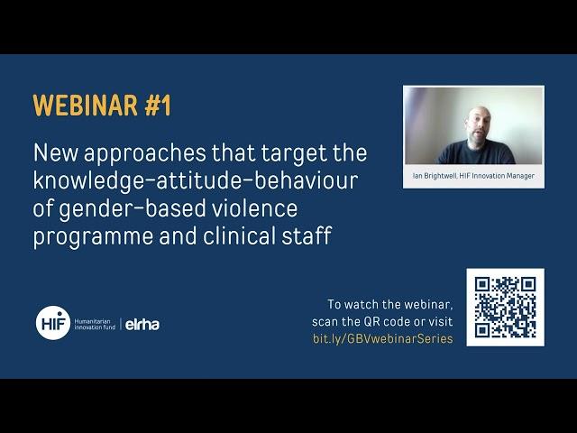 GBV Innovation Webinar series:  Elrha’s Humanitarian Innovation Fund (HIF)