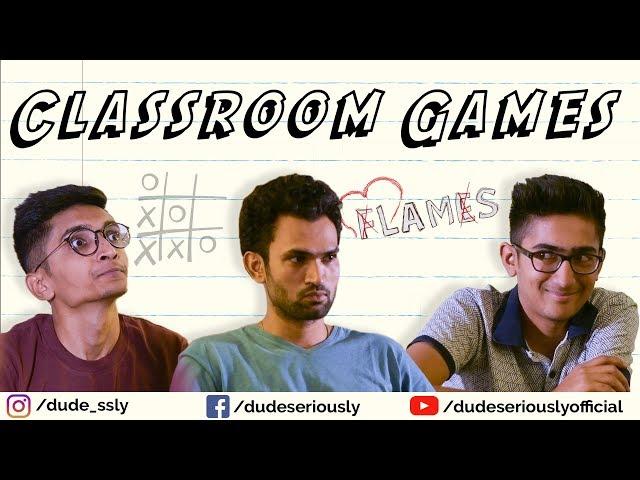 CLASSROOM GAMES | DUDE SERIOUSLY