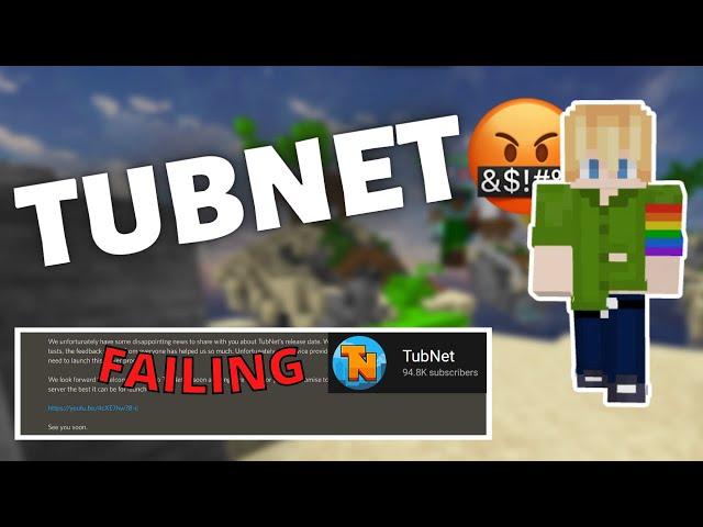 Tubnet is already FAILING...