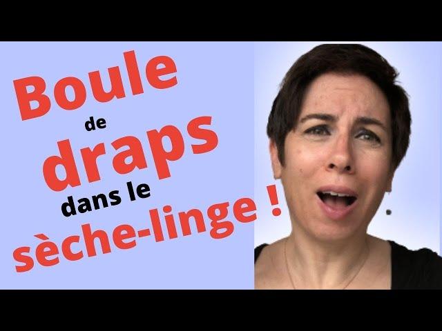 Stop aux draps en boule dans le sèche-linge ou la machine à laver !!!