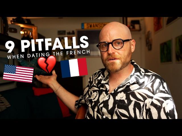 Why French People Won't Date you