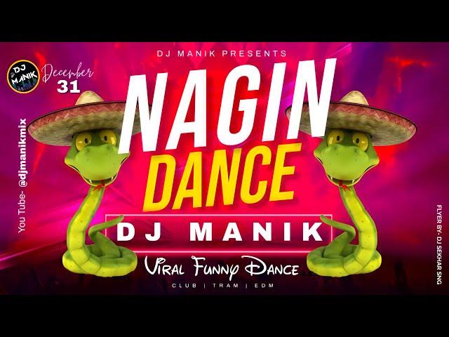 Nagin Dance 2024 | Dj Manik 2023 | Viral Meme Dance | EDM Drop Mix  |