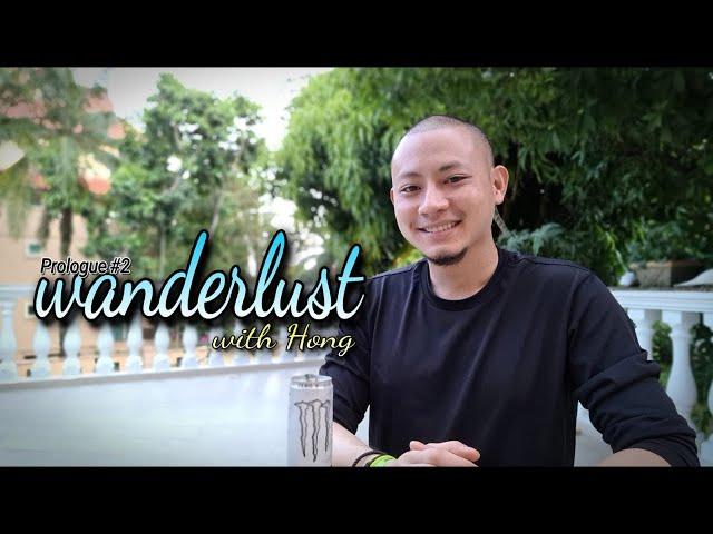 Wanderlust with Hong / Introduction (March 2021)