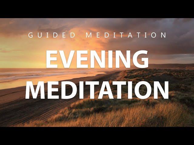 Evening Meditation for Gratitude, Positive Energy & Deep Relaxation (Guided Meditation 10 Minutes)