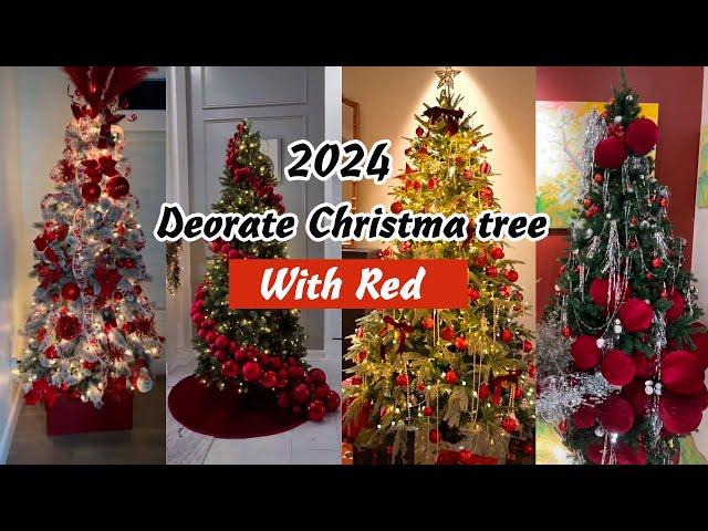 NEW 2024 Christmas Decor | How to decorate Christmas tree with Red ？ | CHRISTMAS 2024