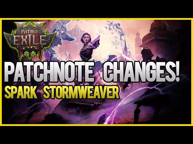 Patchnotes Build Update: Spark Stormweaver | PoE 2