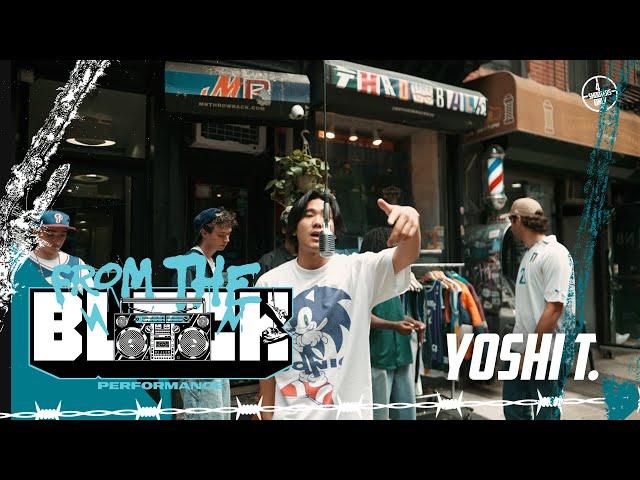 Yoshi T. - 96.5 FM / BOSS COFFEE | From The Block Performance 