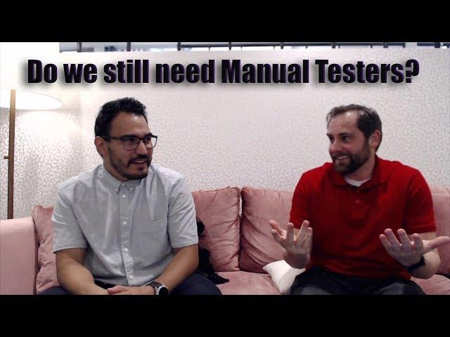 Do we still need Manual Testers?