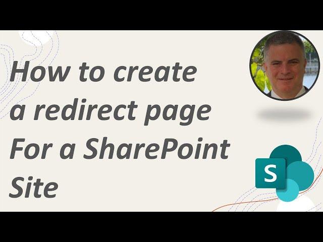 How to create a redirect page For a SharePoint online modern Site