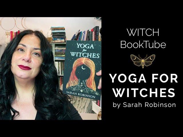 WITCH Booktube Review: Yoga For Witches by Sarah Robinson