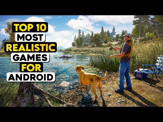 Top 10 Most Realistic Games For Android| high graphics games for android