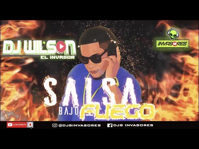 SALSA BAJO FUEGO VOL 1 - DJWILSON EL INVASOR #djwilson #elinvasor #salsabajofuego