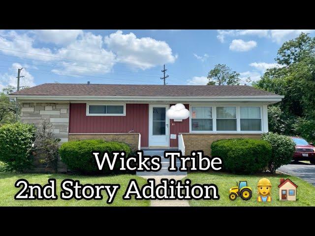 Wicks 2nd Story Addition- 2021