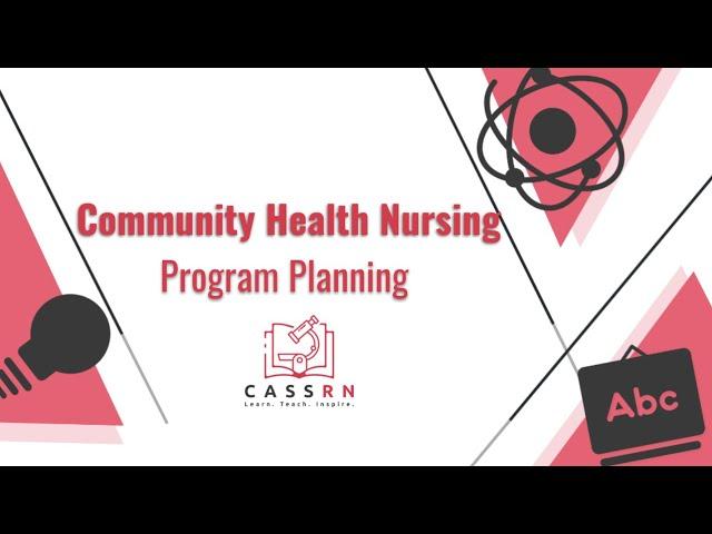 Community Health Nursing: Program Planning