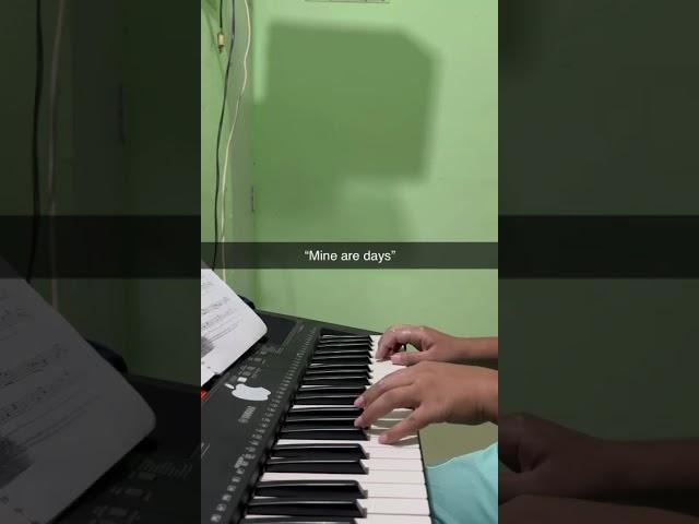“Mine are days” on Piano  by Hohoi (my niece)