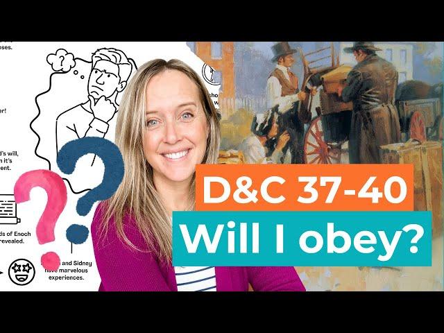 Doctrine and Covenants 37-40 Come Follow Me storyline simplified (for teens and adults)