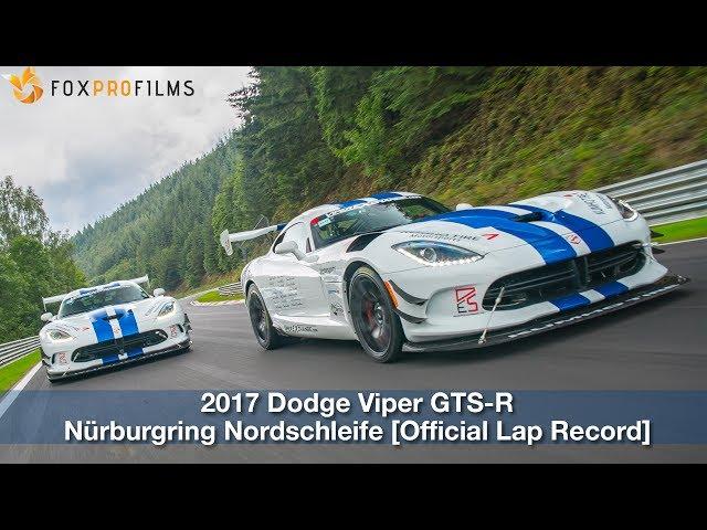 2017 Dodge Viper ACR Nürburgring Nordschleife [Official Lap Video]