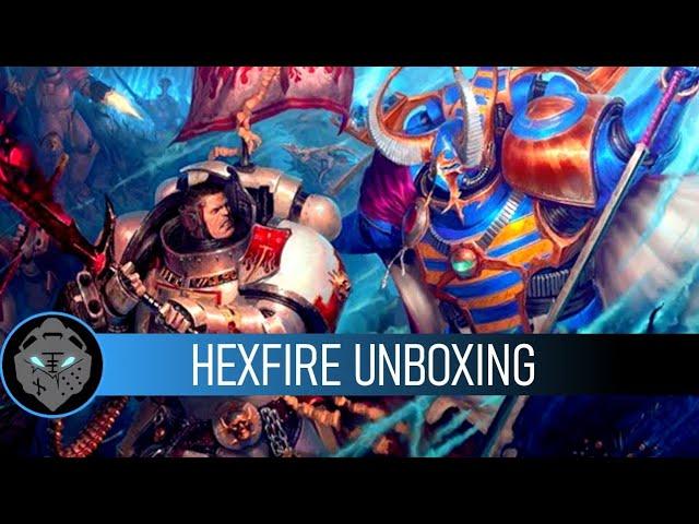 Hexfire Unboxing -- Review from a Loyalist and a Traitor