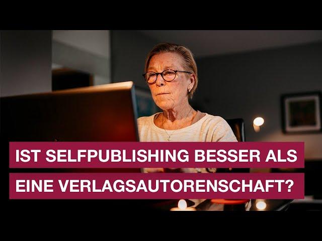 Ist Selfpublishing besser als eine Verlagsautorenschaft? - Die 10 häufigsten Fragen zum eigenen Buch