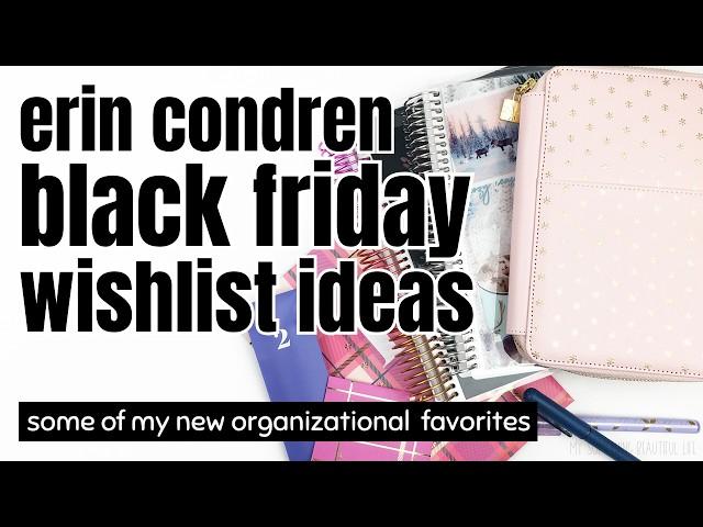 MY FAVORITE NEW ERIN CONDREN PRODUCTS TO HELP YOU GET ORGANIZED FOR 2025 | EC Black Friday Sale