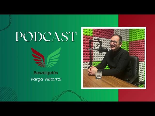 Podcast beszélgetés Varga Viktorral