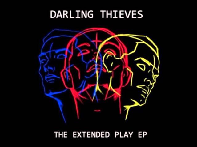 03 Darling Thieves - Would You