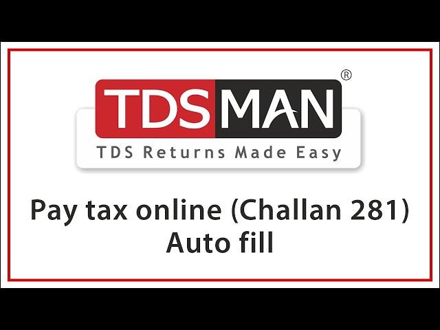 Pay tax online (Challan 281) Auto fill