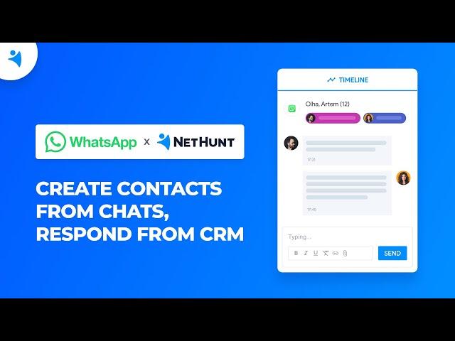 NetHunt CRM WhatsApp integration - create new leads, respond from CRM