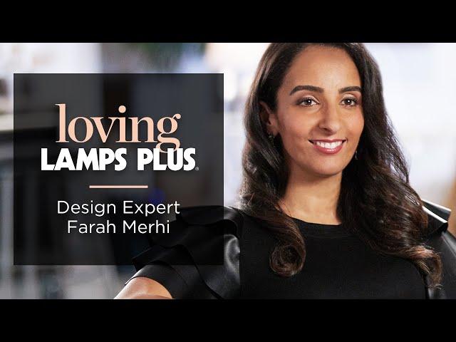 What Farah Merhi of Inspire Me! Home Decor Loves About Lamps Plus