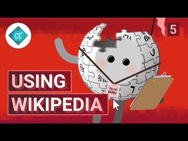 Using Wikipedia: Crash Course Navigating Digital Information #5