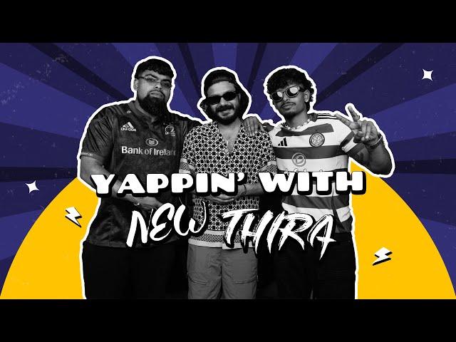 Yappin' with New Thira: Sreenath Bhasi #sreenathbhasi #newthira #reyan #melvin