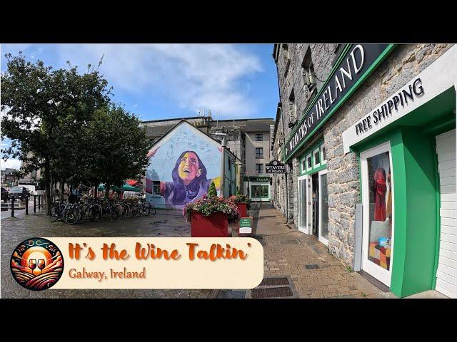 It's the Wine Talkin - Galway City