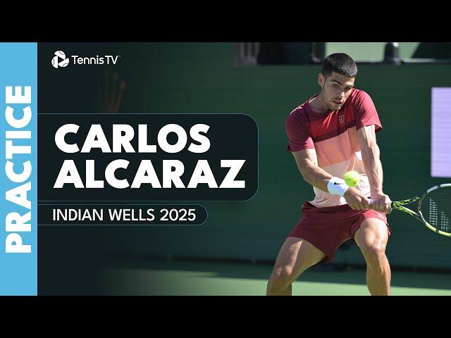 Live Practice: Carlos Alcaraz At Indian Wells 2025